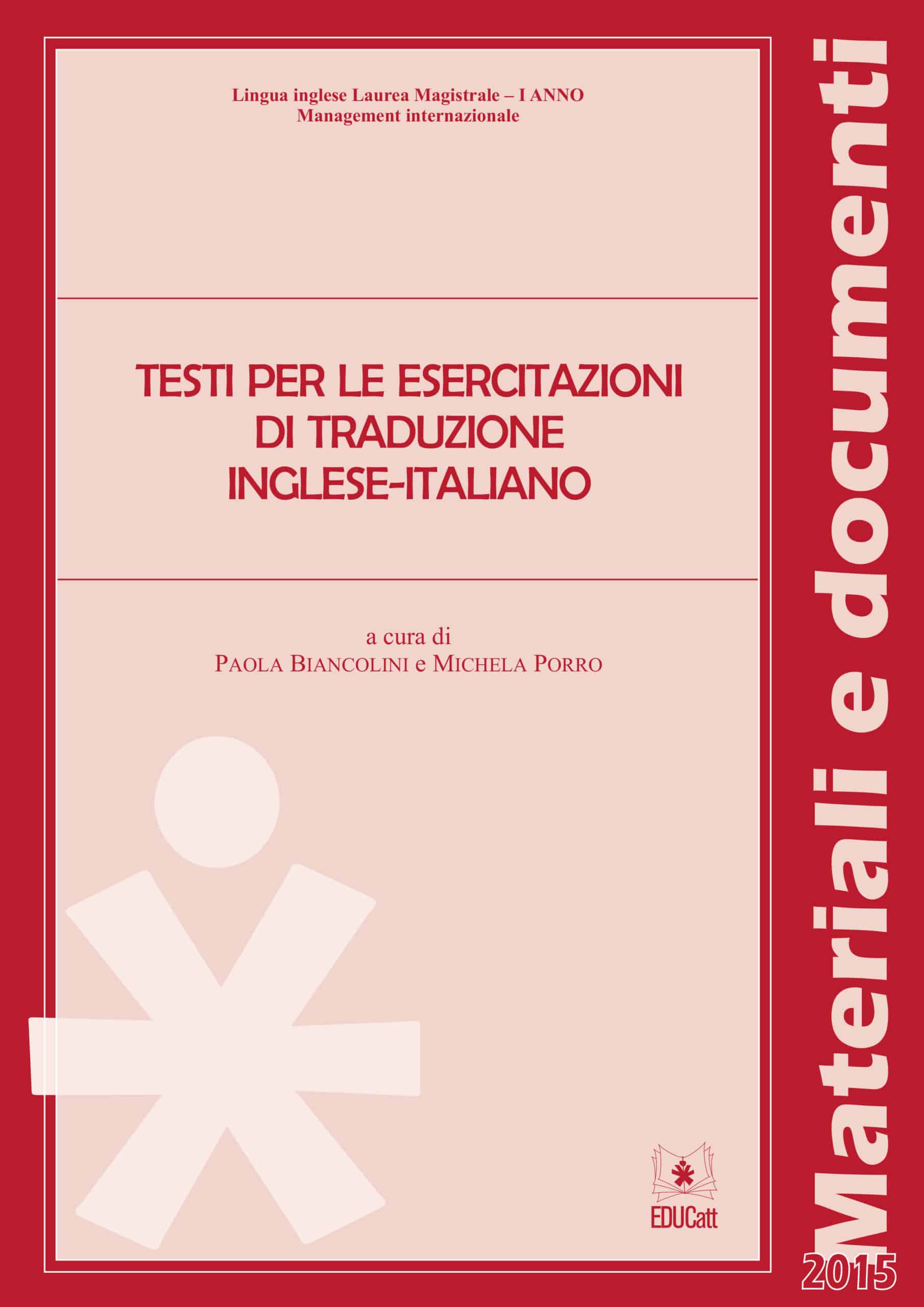 Testi Per Le Esercitazioni Di Traduzione Inglese Italiano Materiali Educatt