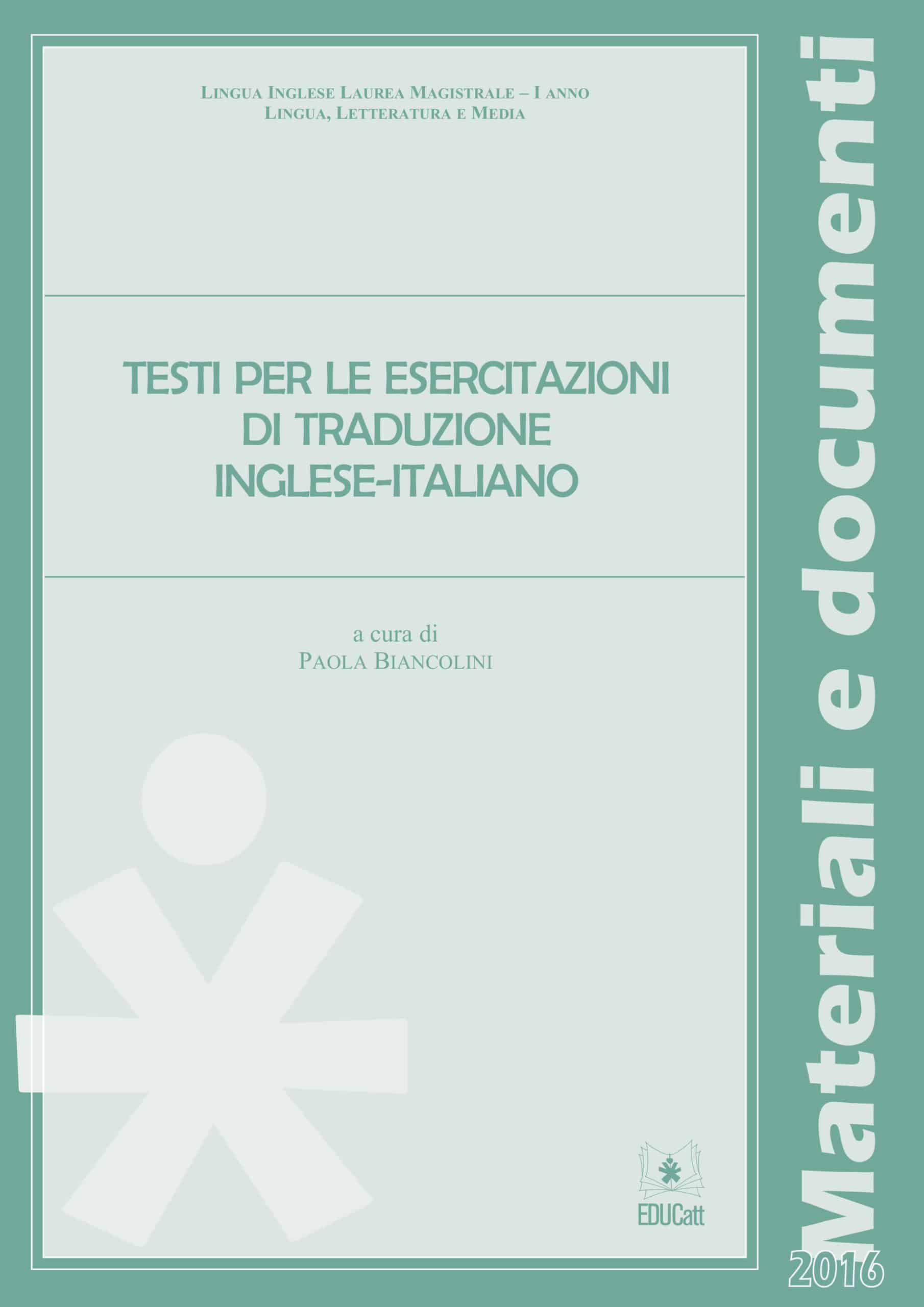 Testi Per Le Esercitazioni Di Traduzione Inglese Italiano Materiali Educatt